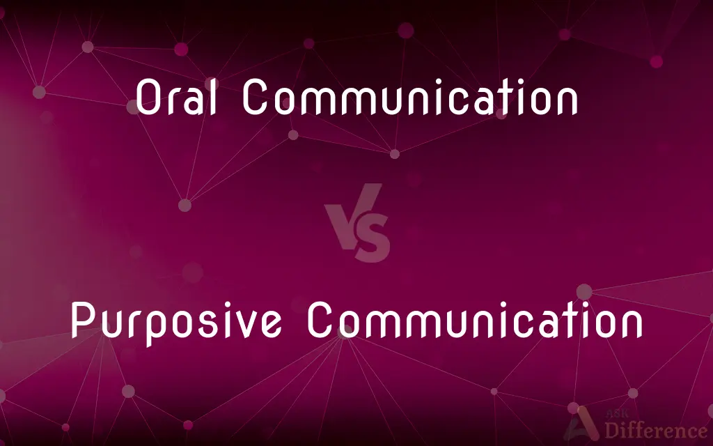 oral-communication-vs-purposive-communication-what-s-the-difference