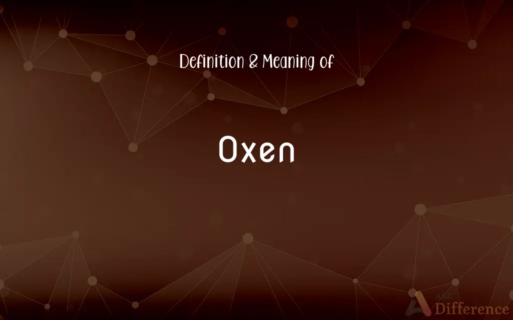 Oxen