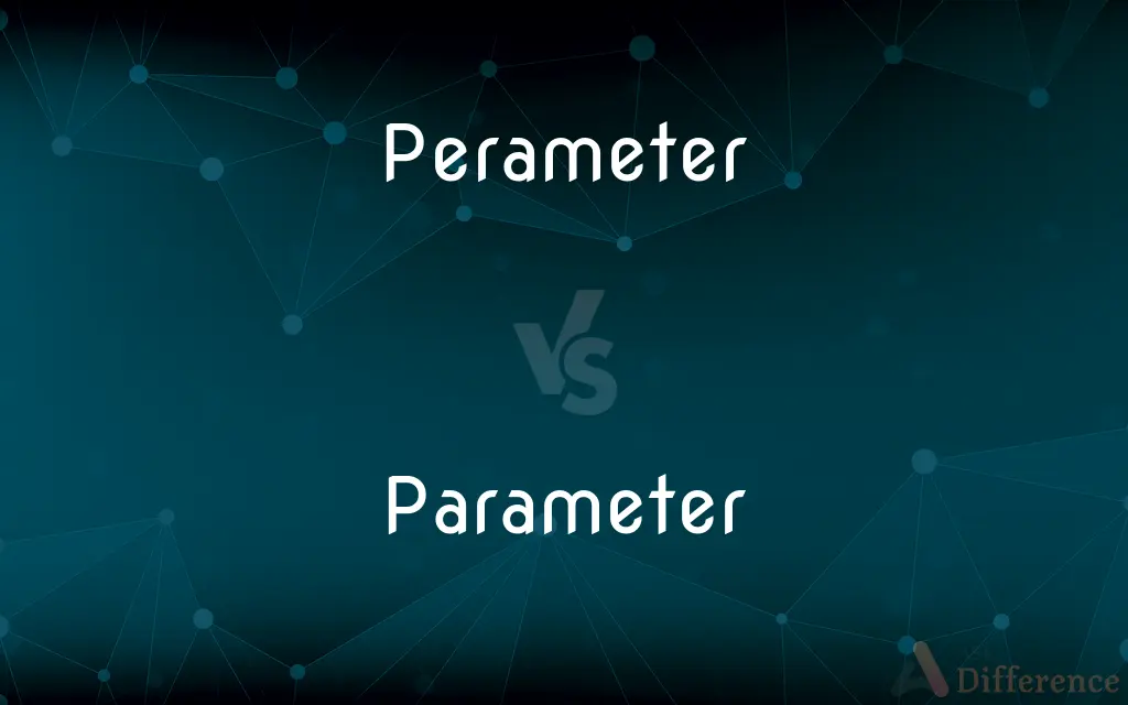 Perameter vs. Parameter — Which is Correct Spelling?