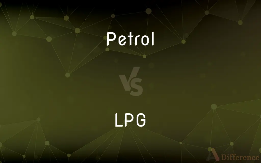 Petrol vs. LPG — What's the Difference?