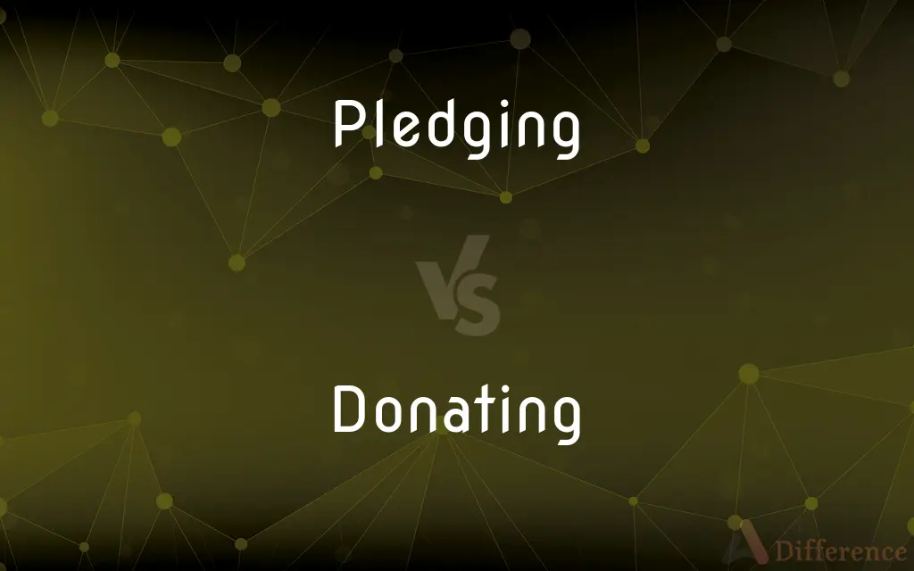 Pledging vs. Donating — What's the Difference?