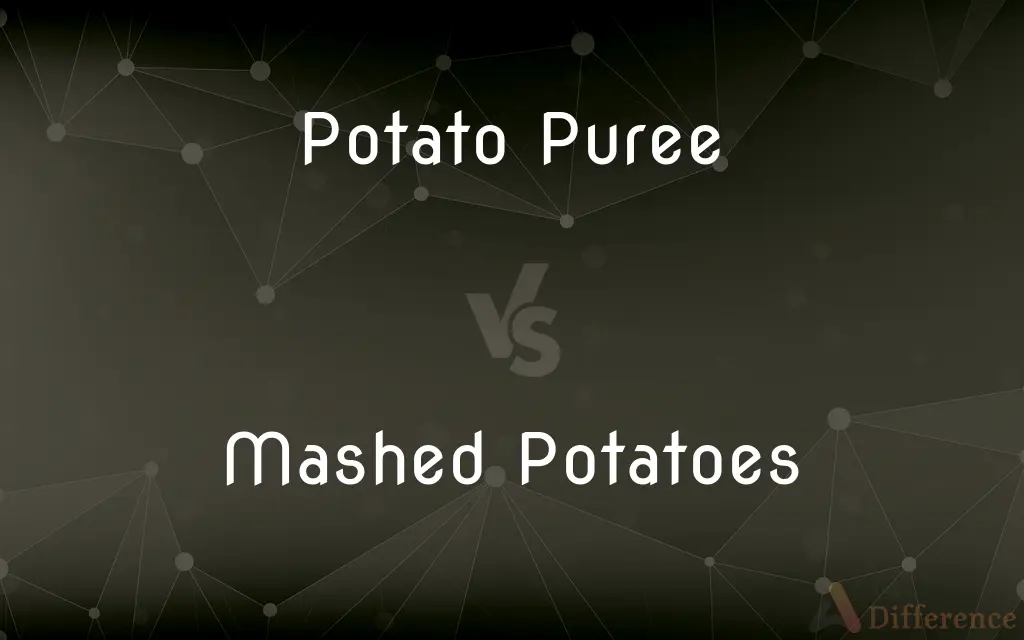 Potato Puree vs. Mashed Potatoes — What's the Difference?