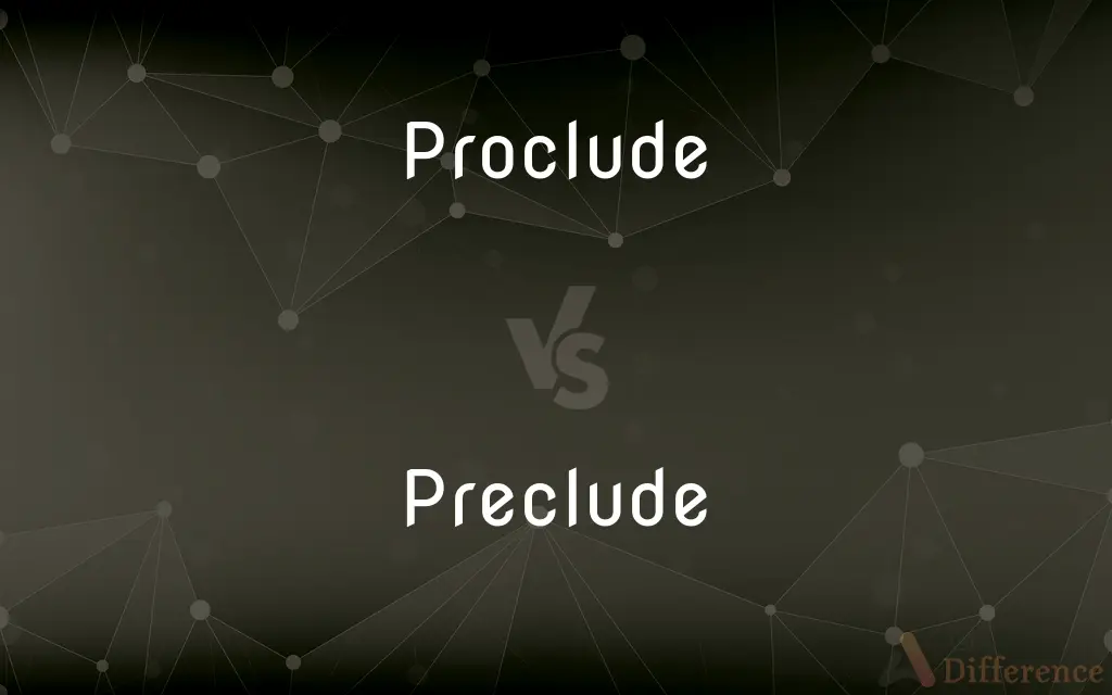 proclude-vs-preclude-what-s-the-difference