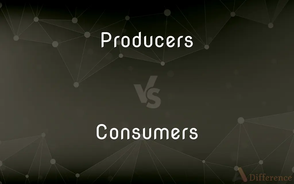 Producers vs. Consumers — What's the Difference?