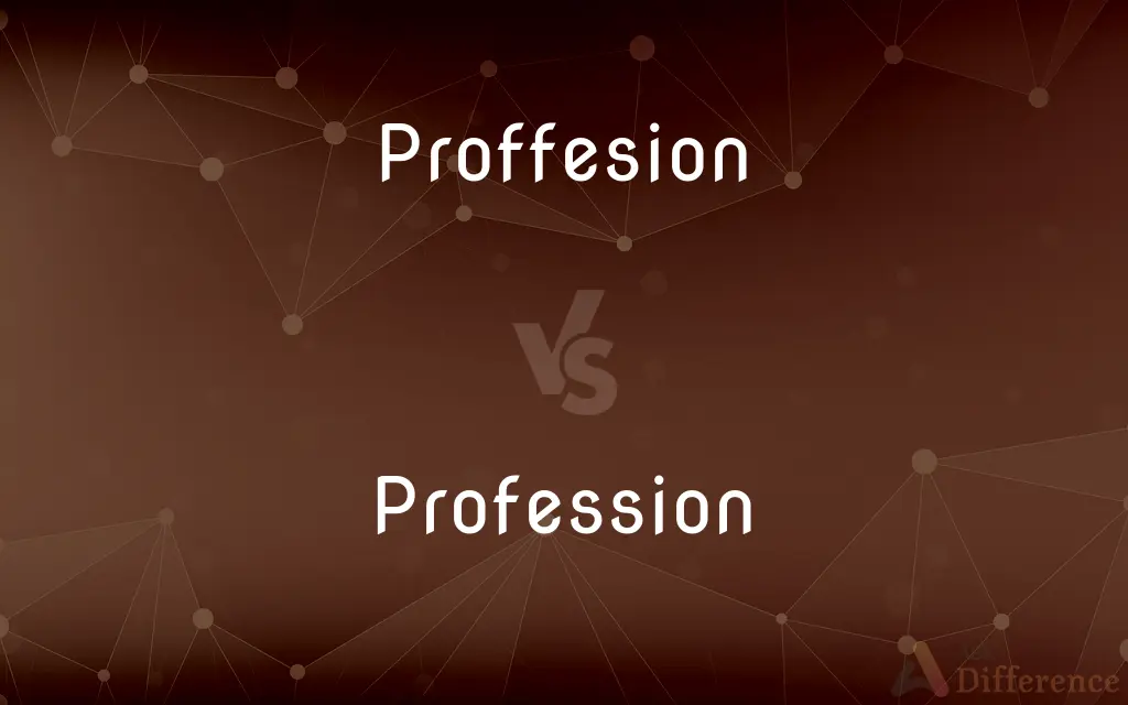 Proffesion vs. Profession — Which is Correct Spelling?