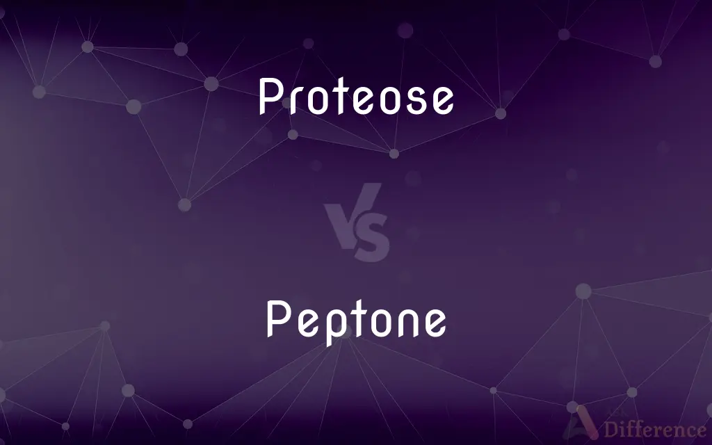 Proteose vs. Peptone — What's the Difference?