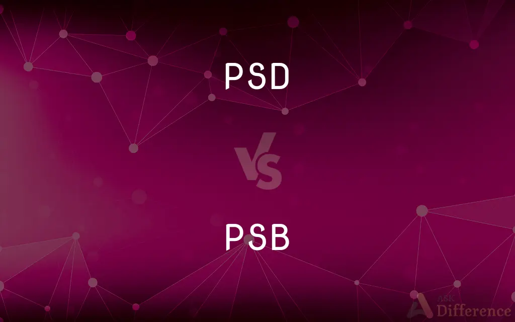 PSD vs. PSB — What's the Difference?