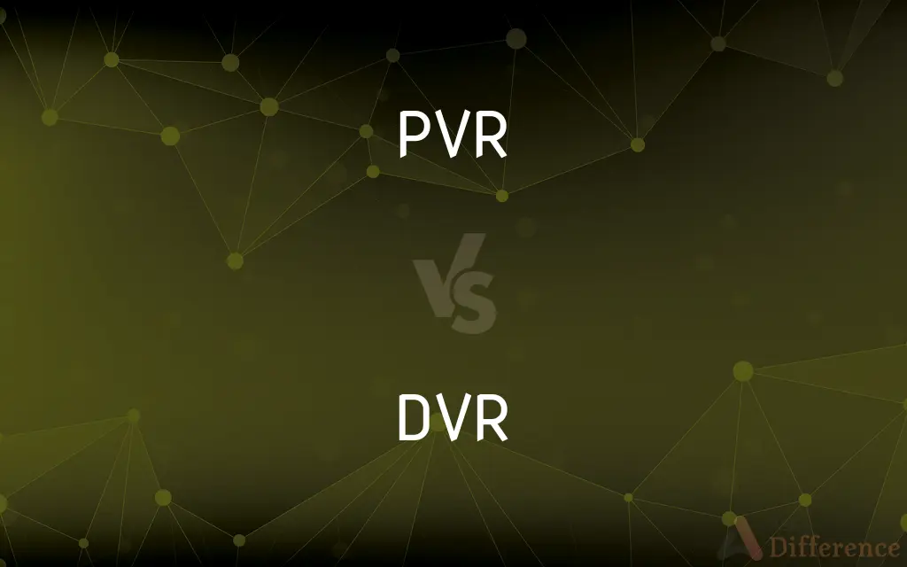PVR vs. DVR — What's the Difference?