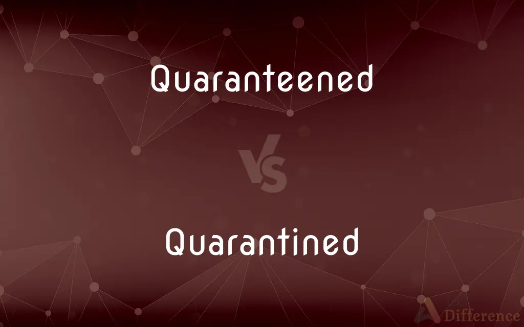 Quaranteened vs. Quarantined — Which is Correct Spelling?