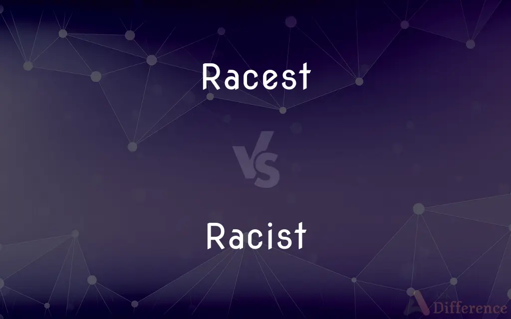 Racest vs. Racist — Which is Correct Spelling?