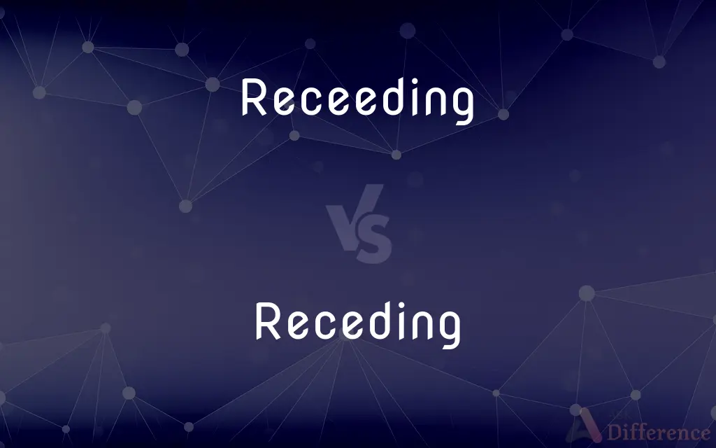 Receeding vs. Receding — Which is Correct Spelling?