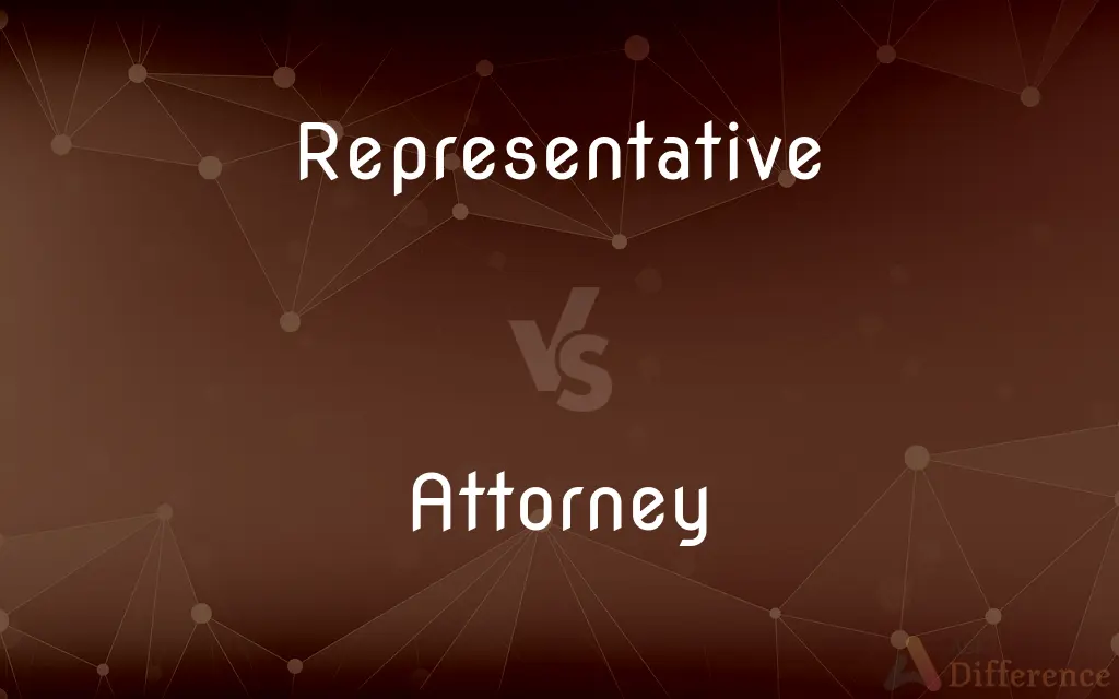 Representative vs. Attorney — What's the Difference?