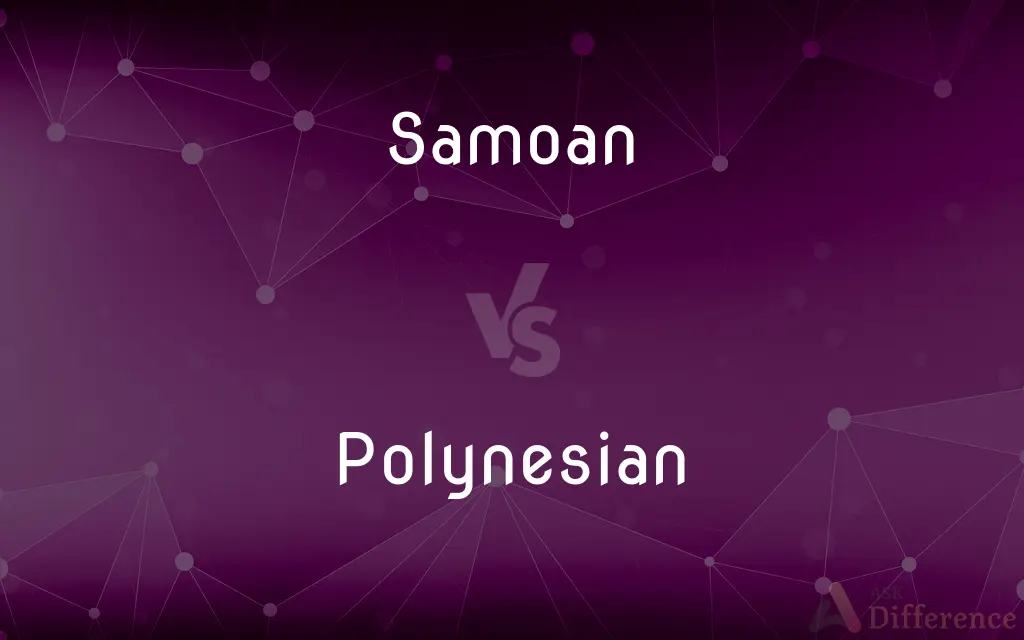 Samoan vs. Polynesian — What's the Difference?