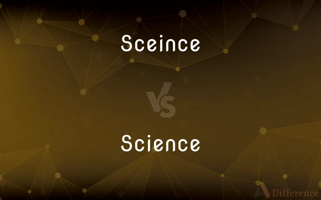 Sceince vs. Science — Which is Correct Spelling?