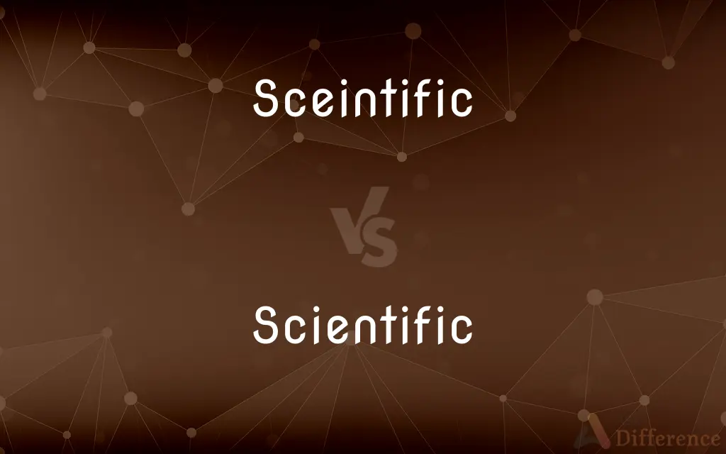 Sceintific vs. Scientific — Which is Correct Spelling?