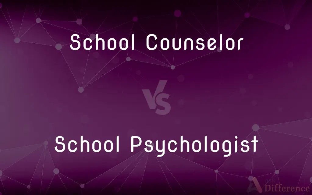 School Counselor vs. School Psychologist — What's the Difference?