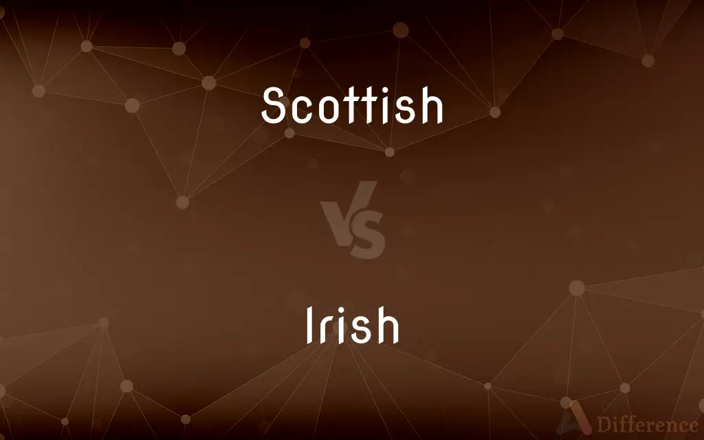 Scottish vs. Irish — What's the Difference?