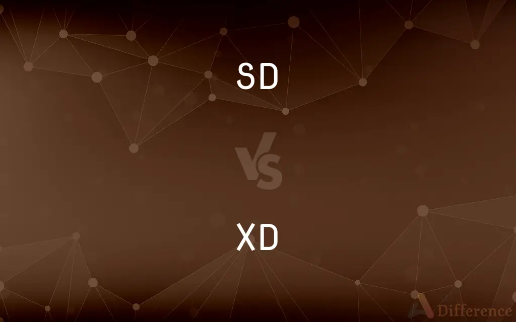 SD vs. XD — What's the Difference?