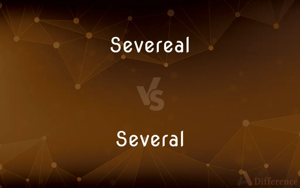 Severeal vs. Several — Which is Correct Spelling?