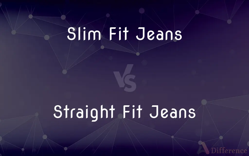 Slim Fit Jeans vs. Straight Fit Jeans — What's the Difference?