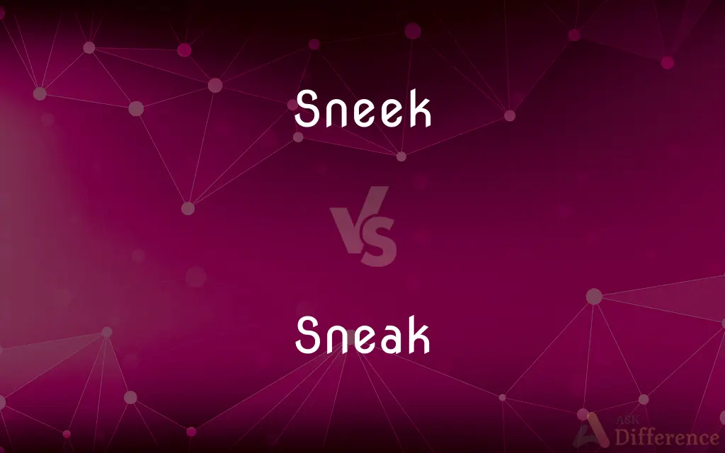 Sneek vs. Sneak — Which is Correct Spelling?
