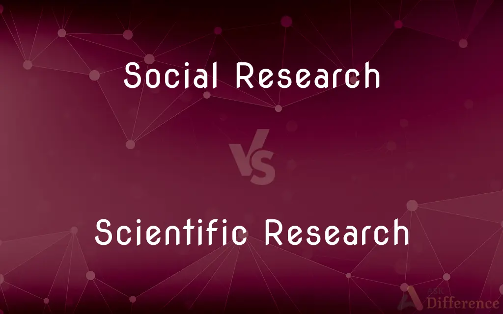 Social Research vs. Scientific Research — What's the Difference?
