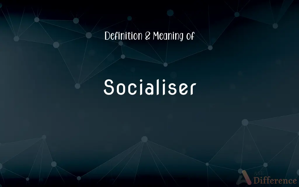 Socialiser