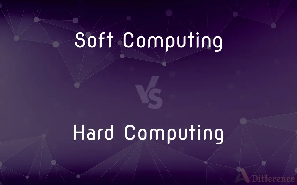 Soft Computing vs. Hard Computing — What's the Difference?