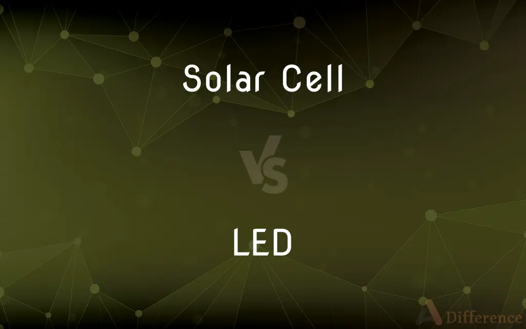 Solar Cell vs. LED — What's the Difference?