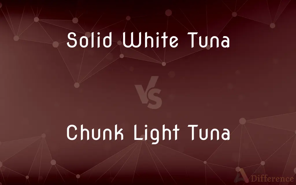 Solid White Tuna vs. Chunk Light Tuna — What's the Difference?