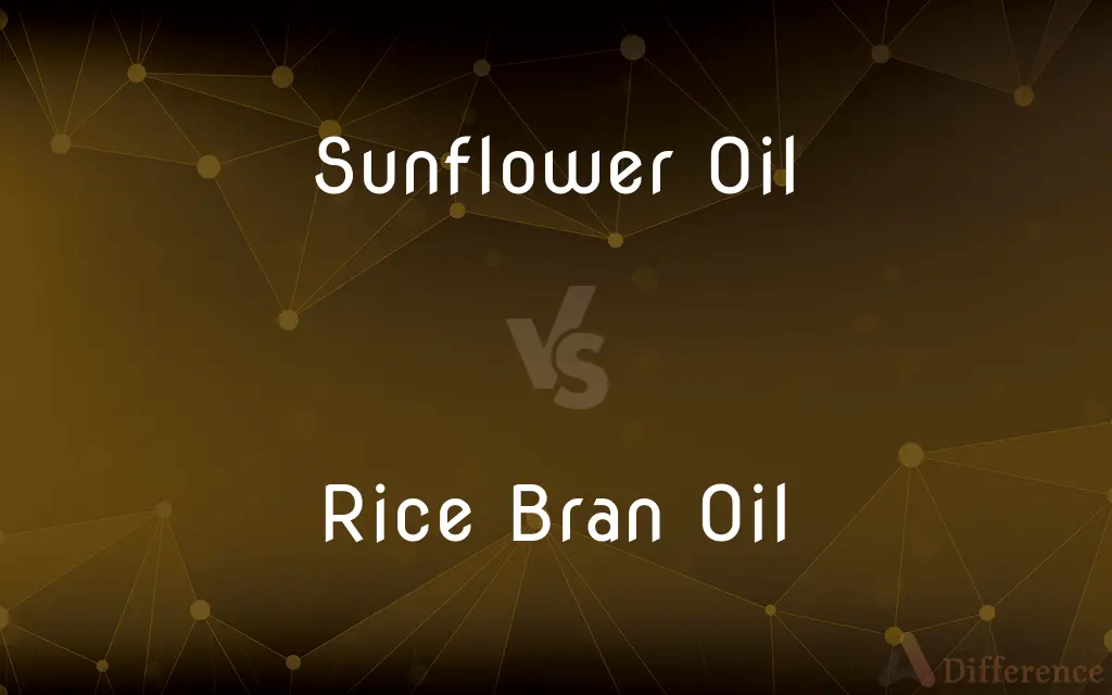 Sunflower Oil vs. Rice Bran Oil — What's the Difference?