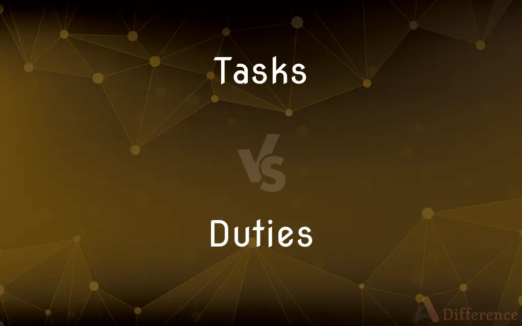 Tasks vs. Duties — What's the Difference?