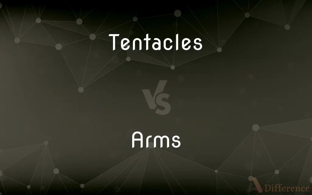 Tentacles vs. Arms — What's the Difference?