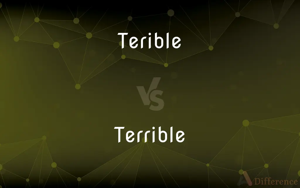 Terible vs. Terrible — Which is Correct Spelling?