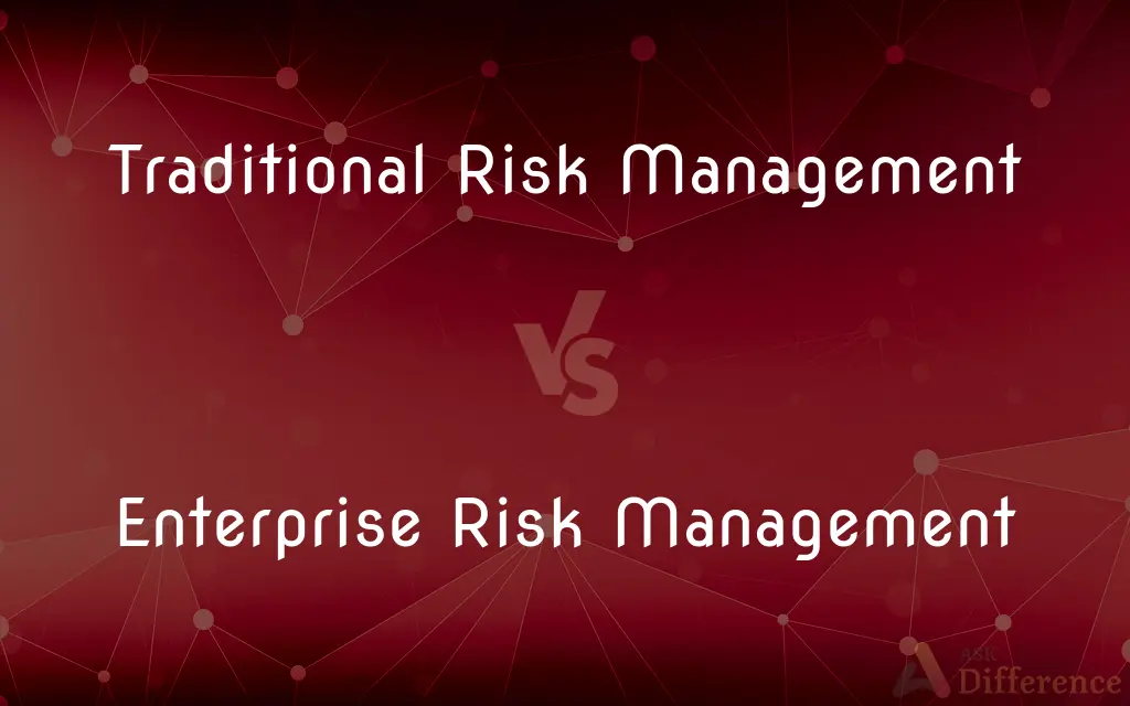 Traditional Risk Management vs. Enterprise Risk Management — What's the Difference?