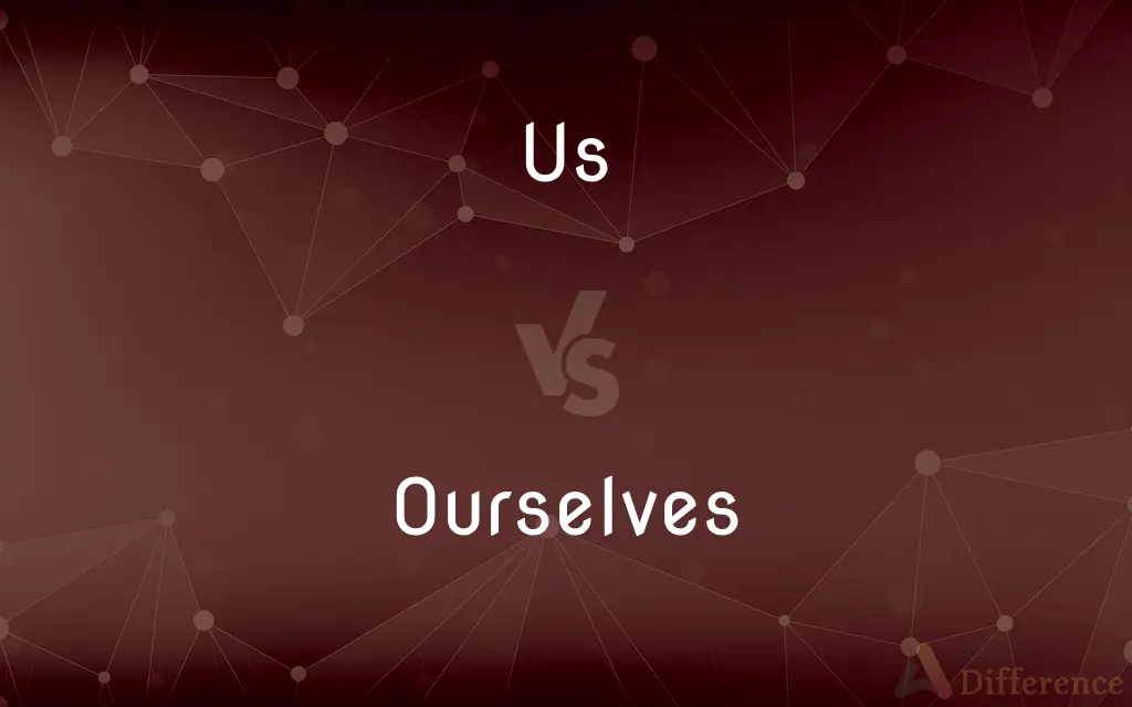 Us vs. Ourselves — What's the Difference?