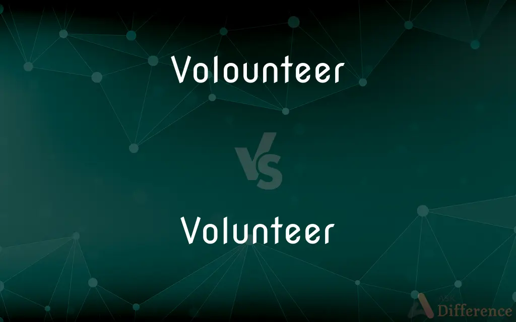 Volounteer vs. Volunteer — Which is Correct Spelling?