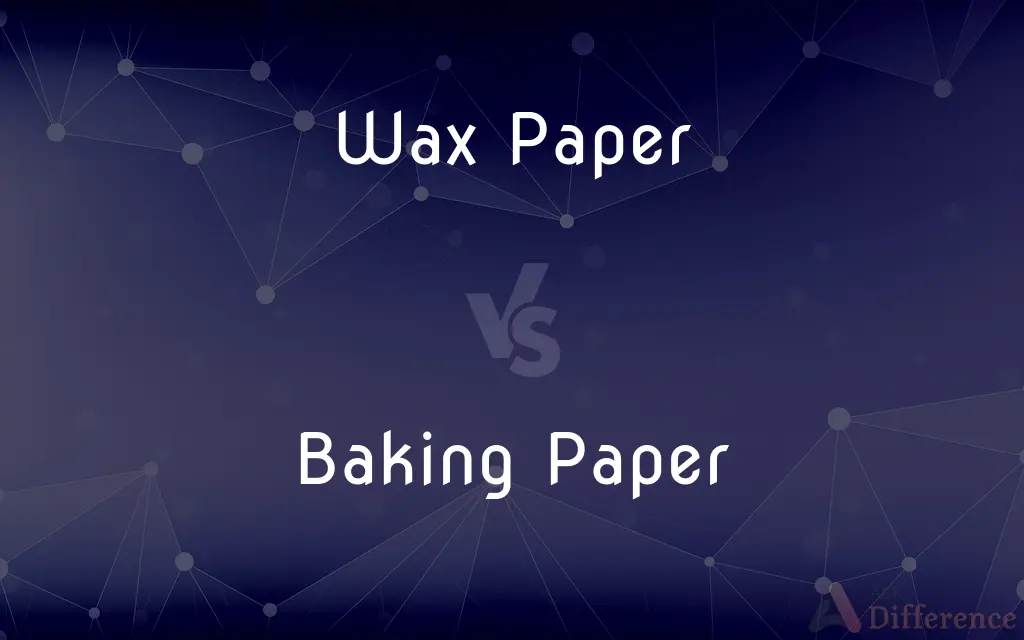 Wax Paper vs. Baking Paper — What's the Difference?