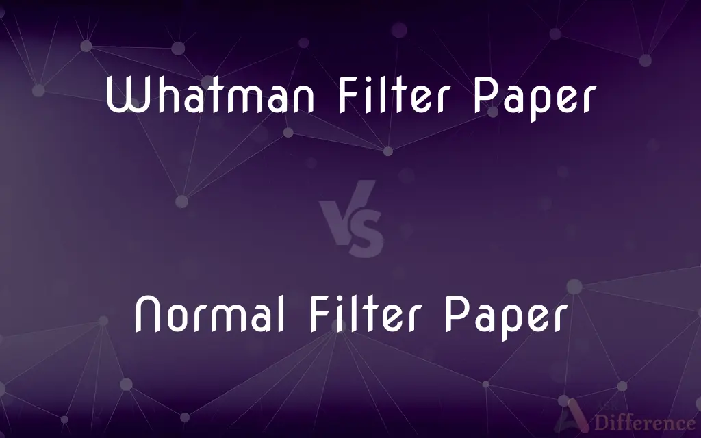 Whatman Filter Paper vs. Normal Filter Paper — What's the Difference?