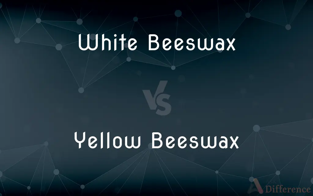 White Beeswax vs. Yellow Beeswax — What's the Difference?