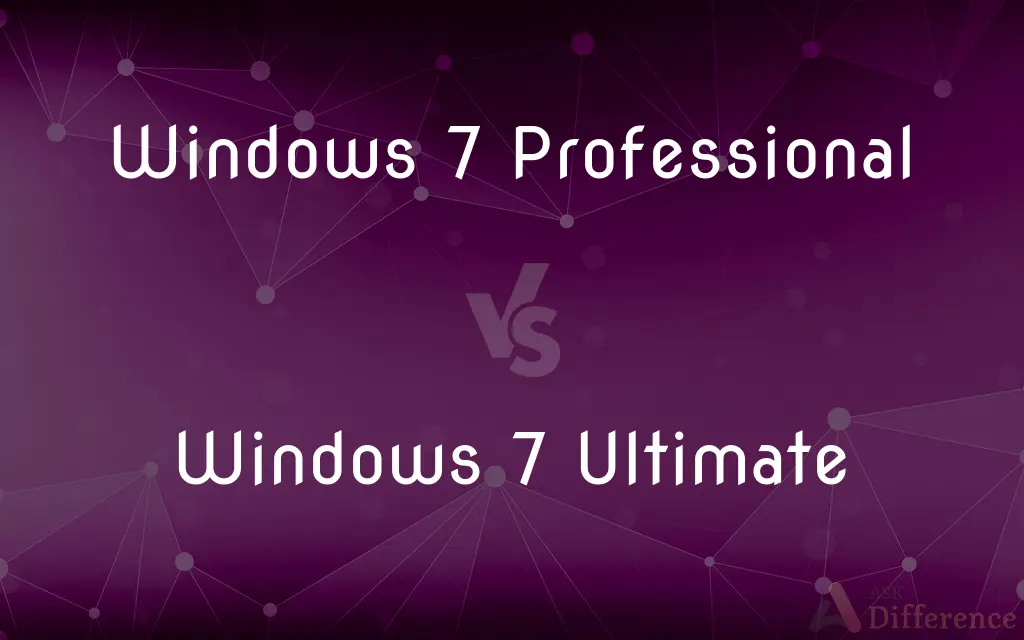 Windows 7 Professional Vs Windows 7 Ultimate — Whats The Difference 8763