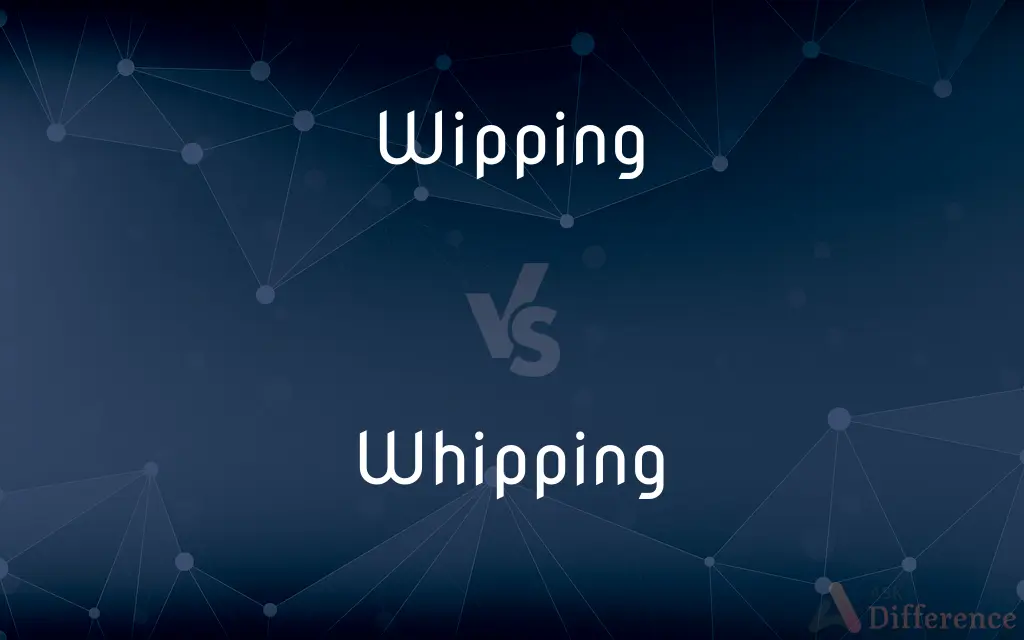 Wipping vs. Whipping — Which is Correct Spelling?